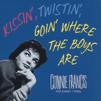Purchase Connie Francis - Kissin', Twistin', Goin' Where The Boys Are CD4