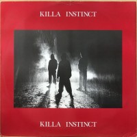 Purchase Killa Instinct - Den Of Thieves / Un-United Kingdom (EP) (Vinyl)