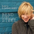 Buy Lori Lieberman - Bend Like Steel Mp3 Download