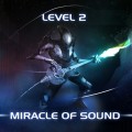 Buy Miracle Of Sound - Level 2 Mp3 Download