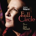 Buy Debra Mann - Full Circle: The Music Of Joni Mitchell Mp3 Download