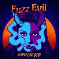 Buy Fuzz Evil - High On You Mp3 Download