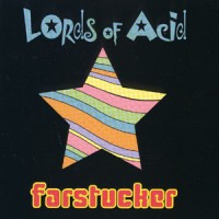 Purchase Lords of Acid - Farstucker (Remastered)