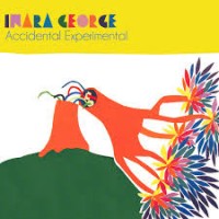 Purchase Inara George - Accidental Experimental