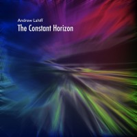 Purchase Andrew Lahiff - The Constant Horizon