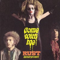 Purchase Rust - Come With Me (Remastered 2002)