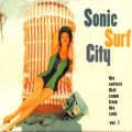 Buy Sonic Surf City - The Surfers That Came From The Cold Vol. 1 Mp3 Download