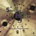 Buy Spring Heel Jack - Busy Curious Thirsty Mp3 Download