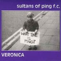 Buy Sultans Of Ping FC - Veronica (CDS) Mp3 Download