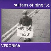 Purchase Sultans Of Ping FC - Veronica (CDS)