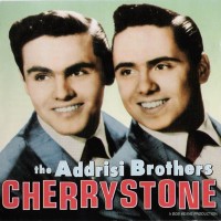 Purchase The Addrisi Brothers - Cherrystone
