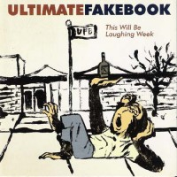 Purchase Ultimate Fakebook - This Will Be Laughing Week