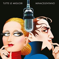 Purchase Minacelentano - Tutte Le Migliori (Deluxe Edition) CD1