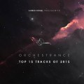 Buy Ahmed Romel - Orchestrance 162 (30.12.2015) Top 15 Tunes Of 2015 Mp3 Download