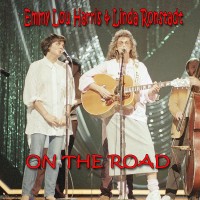 Purchase Emmylou Harris - On The Road (With Linda Ronstadt) (Reissued 2016) CD1