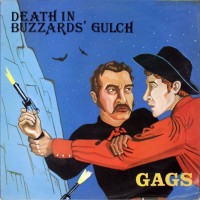 Purchase Gags - Death In Buzzards' Gulch (Vinyl)