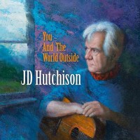 Purchase Jd Hutchison - You And The World Outside