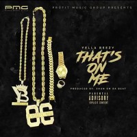 Purchase Yella Beezy - That's On Me (CDS)
