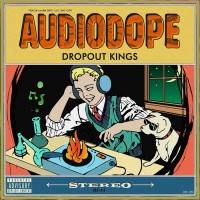 Purchase Dropout Kings - Audiodope
