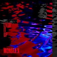 Purchase Monsta X - Livin' It Up (CDS)