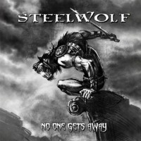 Purchase Steelwolf - No One Gets Away