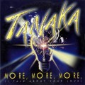 Buy Tanaka - More, More, More (I Talk About Your Love) (CDS) Mp3 Download