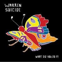 Purchase Warren Suicide - What Did You Do?!