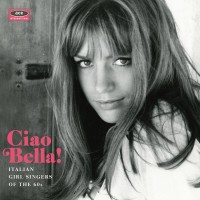 Purchase VA - Ciao Bella: Italian Girl Singers Of The 60S