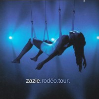 Purchase Zazie - Rodeo Tour