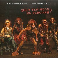 Purchase Zeca Baleiro - Quem Tem Medo De Curupira?