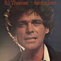 Purchase B.J. Thomas - For The Best (Vinyl)
