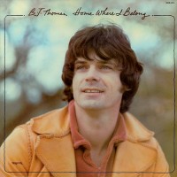 Purchase B.J. Thomas - Home Where I Belong (Vinyl)