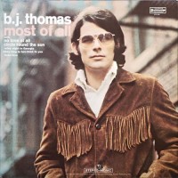 Purchase B.J. Thomas - Most Of All (Vinyl)