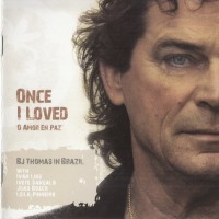 Purchase B.J. Thomas - Once I Loved