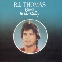 Purchase B.J. Thomas - Peace In The Valley (Vinyl)