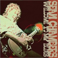 Purchase Sean Chambers - Welcome To My Blues