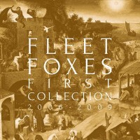 Purchase Fleet Foxes - First Collection: 2006-2009