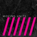 Buy Moving Units - This Is Six Mp3 Download