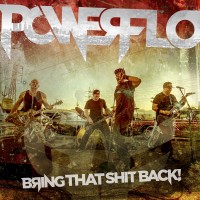 Purchase Powerflo - Bring That Shit Back (EP)