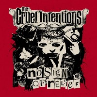 Purchase The Cruel Intentions - No Sign Of Relief