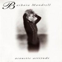 Purchase Barbara Mandrell - Acoustic Attitude