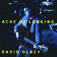 Purchase David Olney - Ache Of Longing