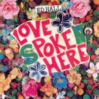 Purchase Ed Hall - Love Poke Here