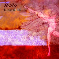 Purchase Bubu - El Eco Del Sol