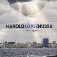 Purchase Harold Lopez-Nussa - Un Dia Cualquiera