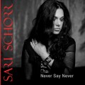 Buy Sari Schorr - Never Say Never Mp3 Download