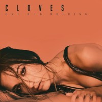 Purchase Cloves - One Big Nothing