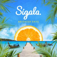 Purchase Sigala - Brighter Days