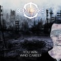 Buy Solar Fake - You Win. Who Cares? CD1 Mp3 Download