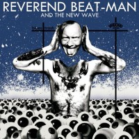 Purchase Reverend Beat-Man - Blues Trash (With The New Wave)